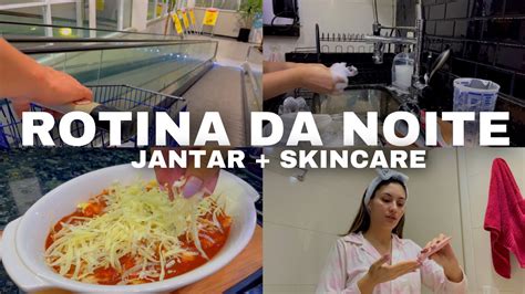 ROTINA DA NOITE REAL COMO DONA DE CASA FIZ JANTA SKINCARE DA NOITE