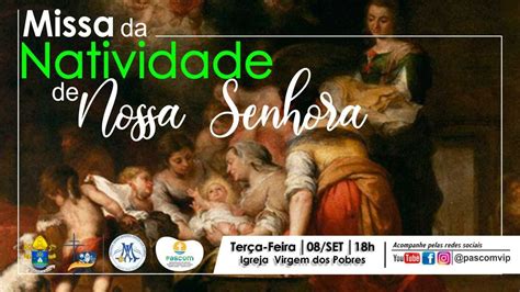 Missa Da Natividade De Nossa Senhora YouTube