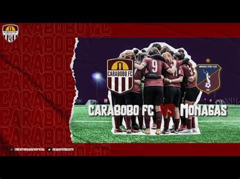 Carabobo Fc Vs Monagas Sc Liga Futve Fem Carabobo Fc Busca