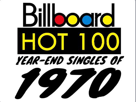 Billboard Year-End Hot 100 singles of 1970 by RobloxTVDoesArt on DeviantArt