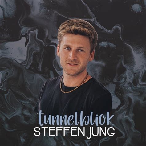 Steffen Jung Tunnelblick Lyrics Musixmatch