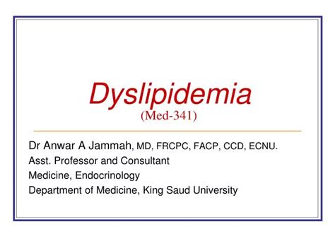 Ppt Dyslipidemia Med 341 Powerpoint Presentation Free Download Id 2316505