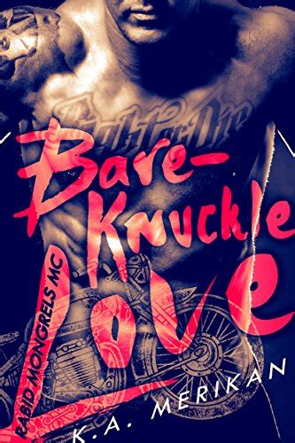 Bare Knuckle Love Biker Gay Dark Romance Rabid Mongrels MC Kindle Edition By Merikan K A