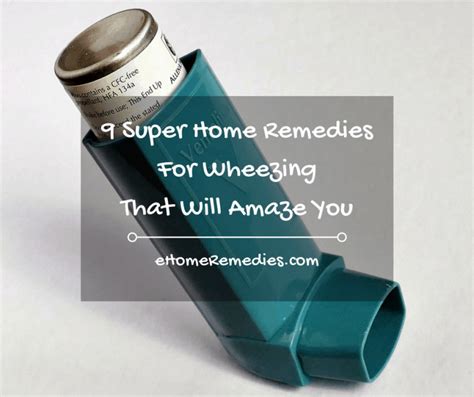 9 Super Home Remedies For Wheezing That Will Amaze You