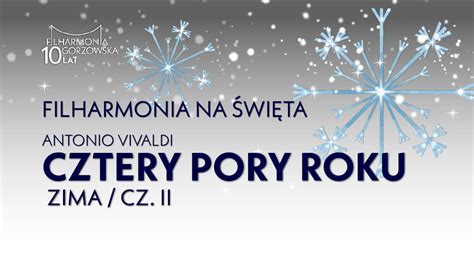 Antonio Vivaldi Cztery Pory Roku Zima Youtube