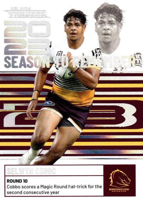 Nrl Traders Season To Remember Sr Selwyn Cobbo Brisbane