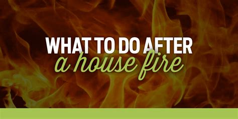 What To Do After A House Fire Excalibur Blog