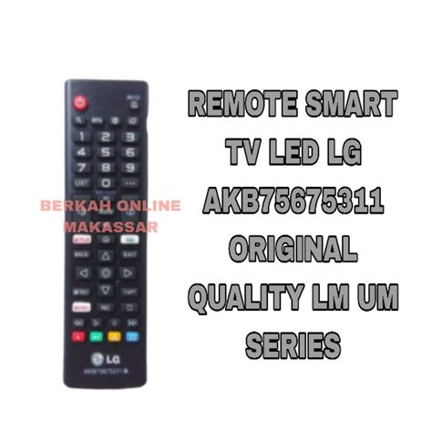 Jual REMOTE SMART TV LED LG AKB75675311 LM UM SERIES REMOT TELEVISI