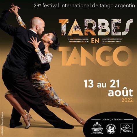 Le Festival Tarbes En Tango Fait Danser La Ville