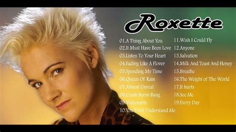 Roxette The Ballad Hits Non Stop Hits Youtube