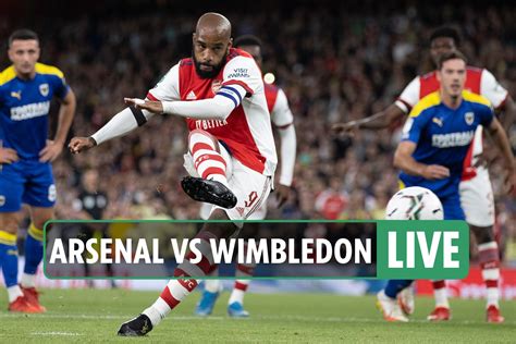 Arsenal vs AFC Wimbledon LIVE SCORE: Stream, TV channel, team news as ...