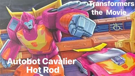 Transformers The Movie Autobot Cavalier Hot Rod YouTube