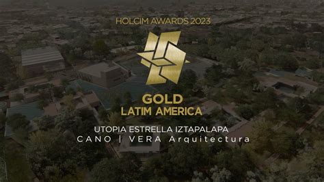 Utop A Estrella Iztapalapa Mexico Holcim Awards Winner Youtube