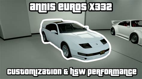 Gta Online Annis Euros X Customization Hsw Performance Youtube