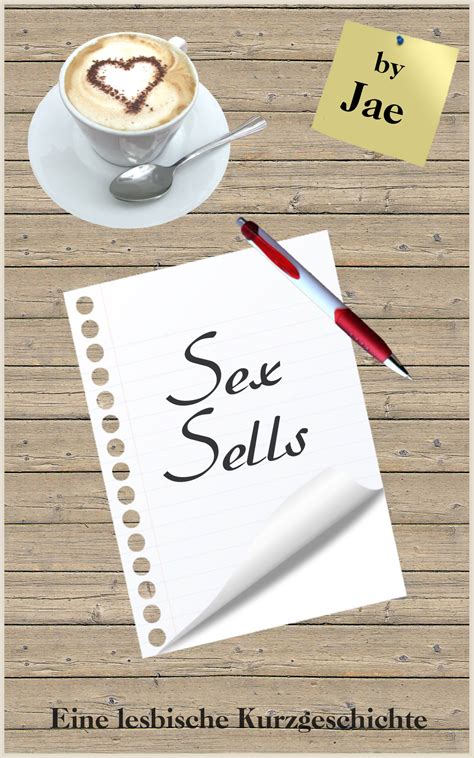 Sex Sells By Jae Goodreads
