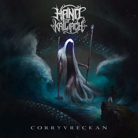 Hand Of Kalliach Corryvreckan Full Length Out Today On Prosthetic