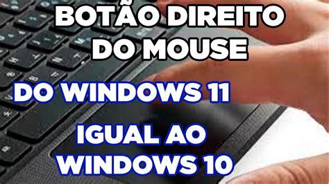 Como Alterar O O Direito Do Mouse Do Windows Igual Windows