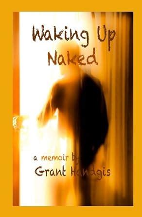 Amazon In Buy Waking Up Naked A Memoir Book Online At Low Prices In