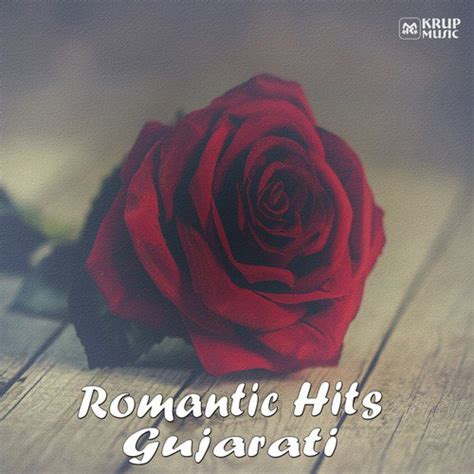 Romantic Hits Gujarati Songs Download - Free Online Songs @ JioSaavn