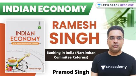 Indian Economy By Ramesh Singh Banking In India Narsimhan Committee Reforms Part 1 Upsc