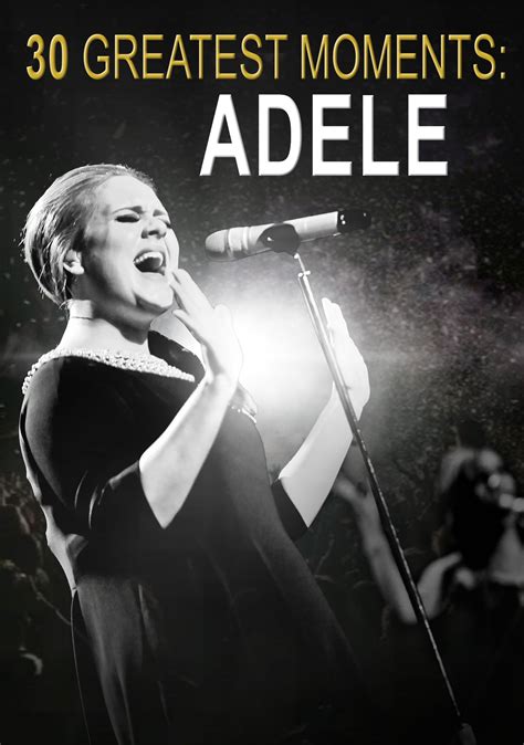 30 Greatest Moments: Adele (2022) Documentary, Directed By Ros Edwards