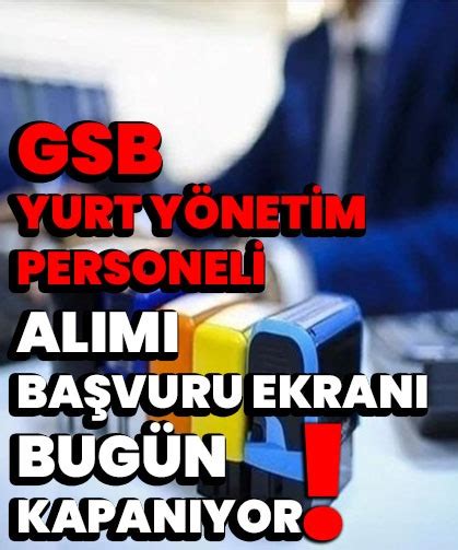 Gsb Yurt Y Netim Personeli Al M Ba Vuru Ekran Bug N Kapan Yor