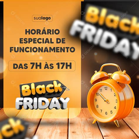 Social Media Hor Rio Especial De Funcionamento Black Friday Psd