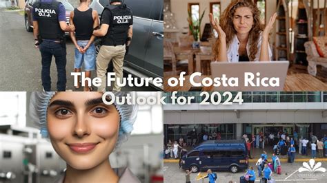 The Future Of Costa Rica A Comprehensive Outlook For 2024 YouTube