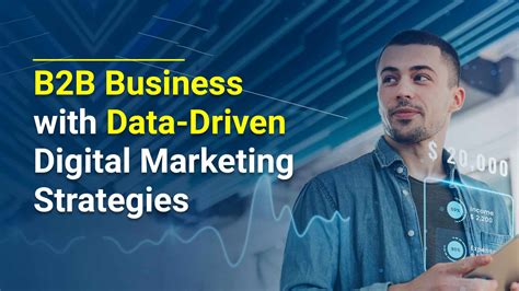 How To Supercharge Your B B Business With Data Driven Digital Marketing