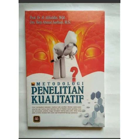 Jual Buku Metodologi Penelitian Kualitatif Afifuddin Dan Beni Ahmad