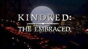 ‘Kindred: The Embraced’ Have You Seen It? – Vampires