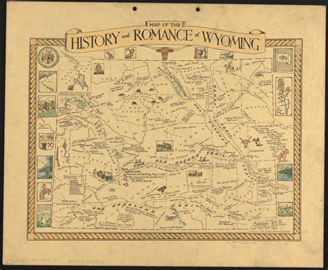 Map Of The History And Romance Of Wyoming Norman B Leventhal Map And Education Center In 2023