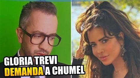 Gloria Trevi Arremete Contra Chumel Torres Juridicamente Youtube