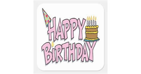 Happy Birthday Square Sticker Zazzle