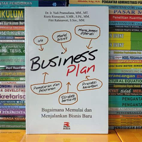 Jual Buku Business Plan Bagaimana Memulai Dan Menjalankan Bisnis Baru