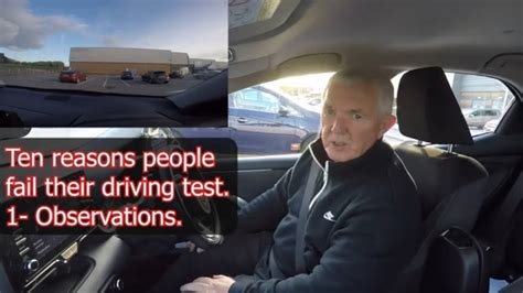 Ten Top Reasons People Fail Their Driving Test 1 Observations Youtube