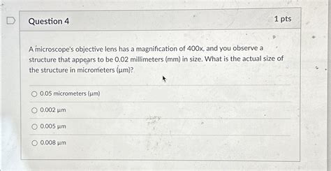 Solved Question 41 ﻿ptsA microscope's objective lens has a | Chegg.com