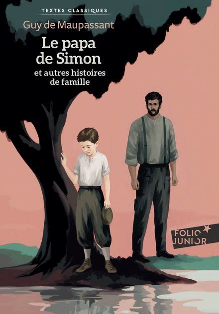 Romans Le Papa De Simon Et Autres Histoires De Famille Folio Junior