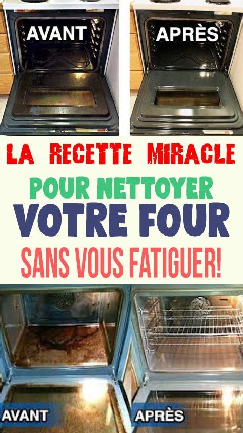 La Recette Miracle Pour Nettoyer Votre Four Sans Vous Fatiguer