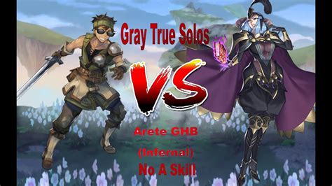 Gray True Solos Arete S Infernal GHB No Summoner Supported No A