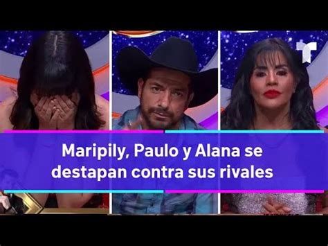 Última nominación Maripily Paulo y Alana se destapan contra sus