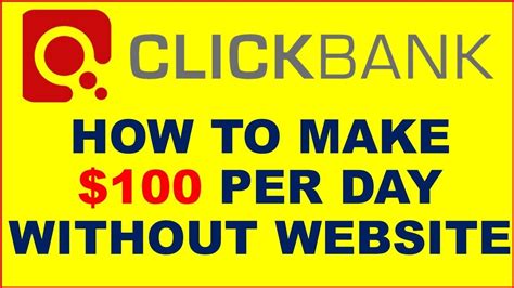 How To Make Per Day With Clickbank Without A Website Youtube