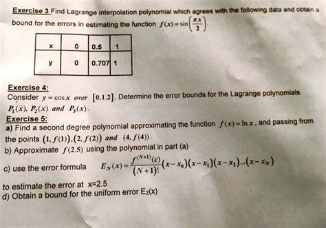 Solved Exercise 3 Find The Lagrange Interpolation Polynomial Which Agrees With The Following