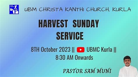 U B M Christa Kanthi Church Kurla 08th October 2023 HARVEST