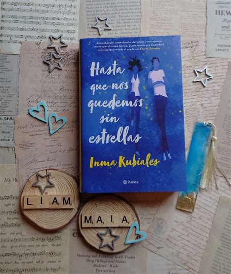 Hasta Que Nos Quedemos Sin Estrellas By Inma Rubiales 47 Off