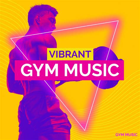 Vibrant Gym Music Album By Gym Music Spotify