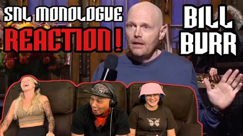 Bill Burr Snl Monologue Reaction Youtube