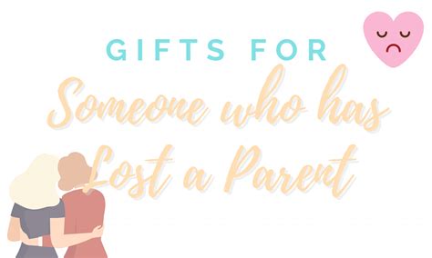 Best Gifts For Someone Who Has Lost A Parent In Giftingwho