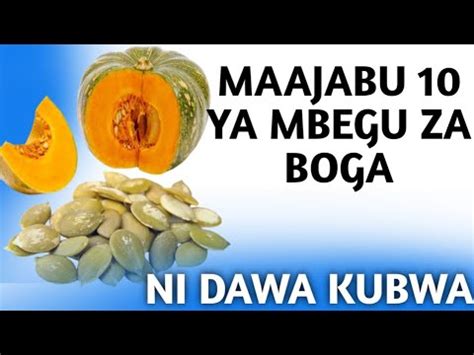 ZIJUE FAIDA ZA MBEGU ZA BOGA KIAFYA MAAJABU 10 YA MBEGU HIZI YouTube