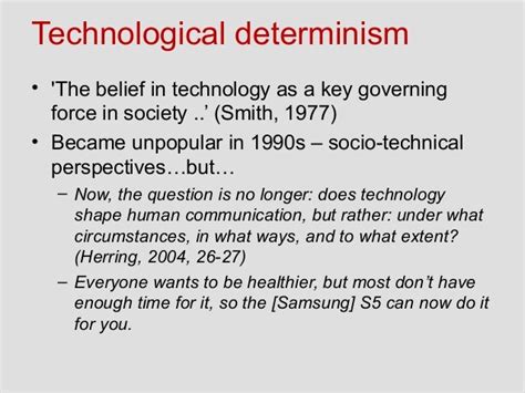 Technological Determinism And Behaviour Change